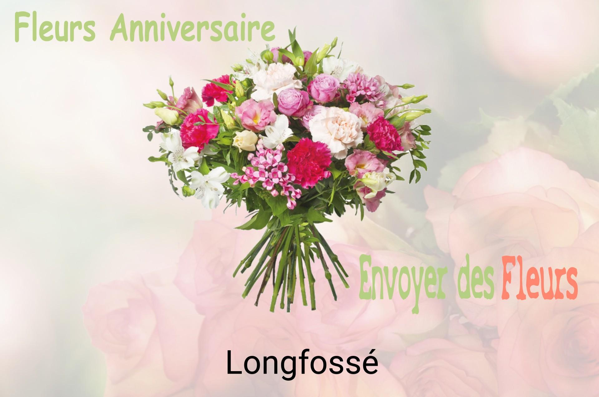 Bouquet de fleurs d’anniversaire livré à Longfossé